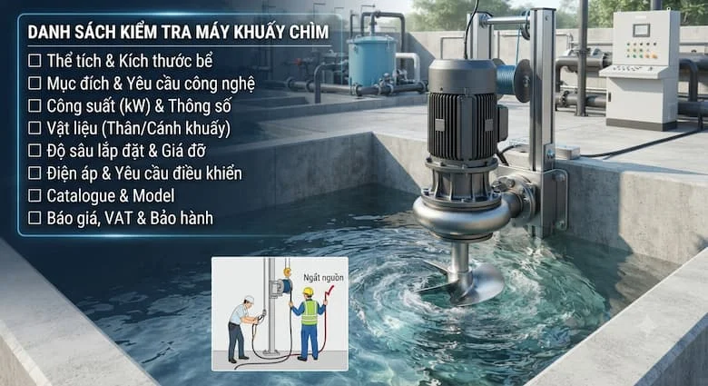 Lựa chọn & bảo trì: Checklist chọn mua cùng các lưu ý khi lắp đặt, vận hành và bảo trì.