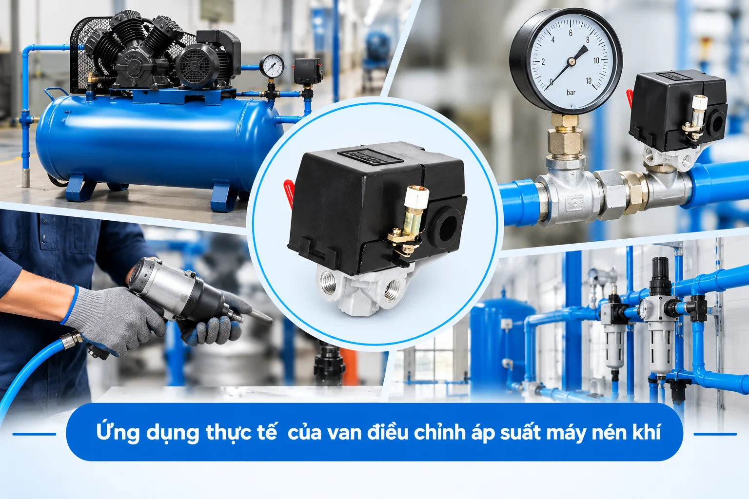 Ứng dụng thực tế của van điều chỉnh áp suất trong công nghiệp