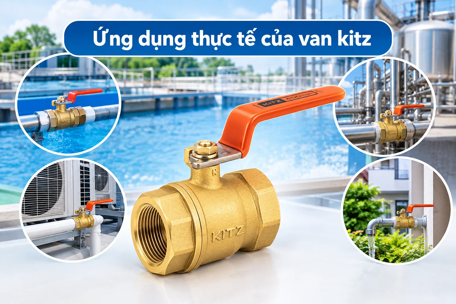 Ứng dụng thực tế của van trong các lĩnh vực cơ sở hạ tầng